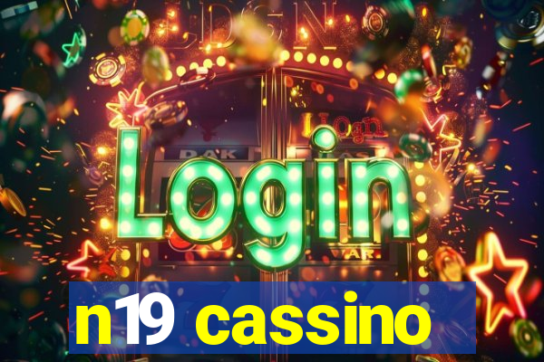 n19 cassino